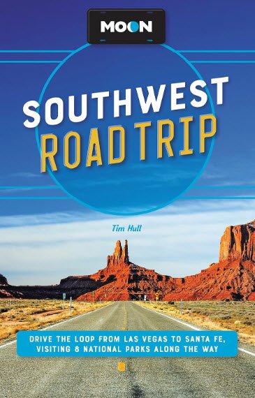 Moon Southwest Road Trip: Las Vegas, Zion & Bryce, Capitol Reef, Arches & Canyonlands, Monument Valley, Mesa Verde, Santa Fe & Taos, and Grand Canyon National Park (Travel Guide) | USAvora